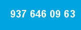 937 646 09 63